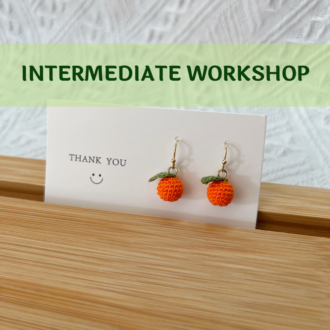 Intermediate Workshop - Mini Crochet Orange Earrings